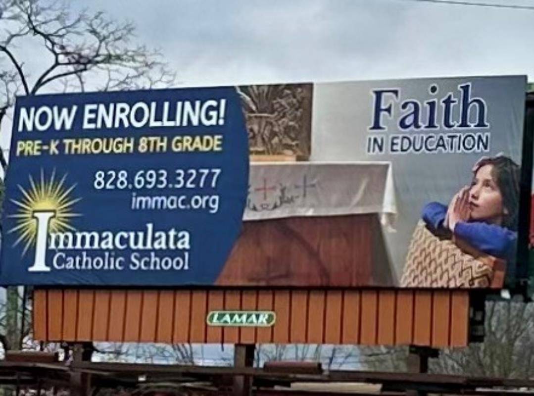 Catholic Schools Week starts with the ICS “Faith in Education” billboard now up on U.S. 64 in Hendersonville. It’s located on the left as you drive from the school toward Blue Ridge Mall.