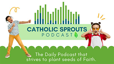 072123Catholic Sprouts